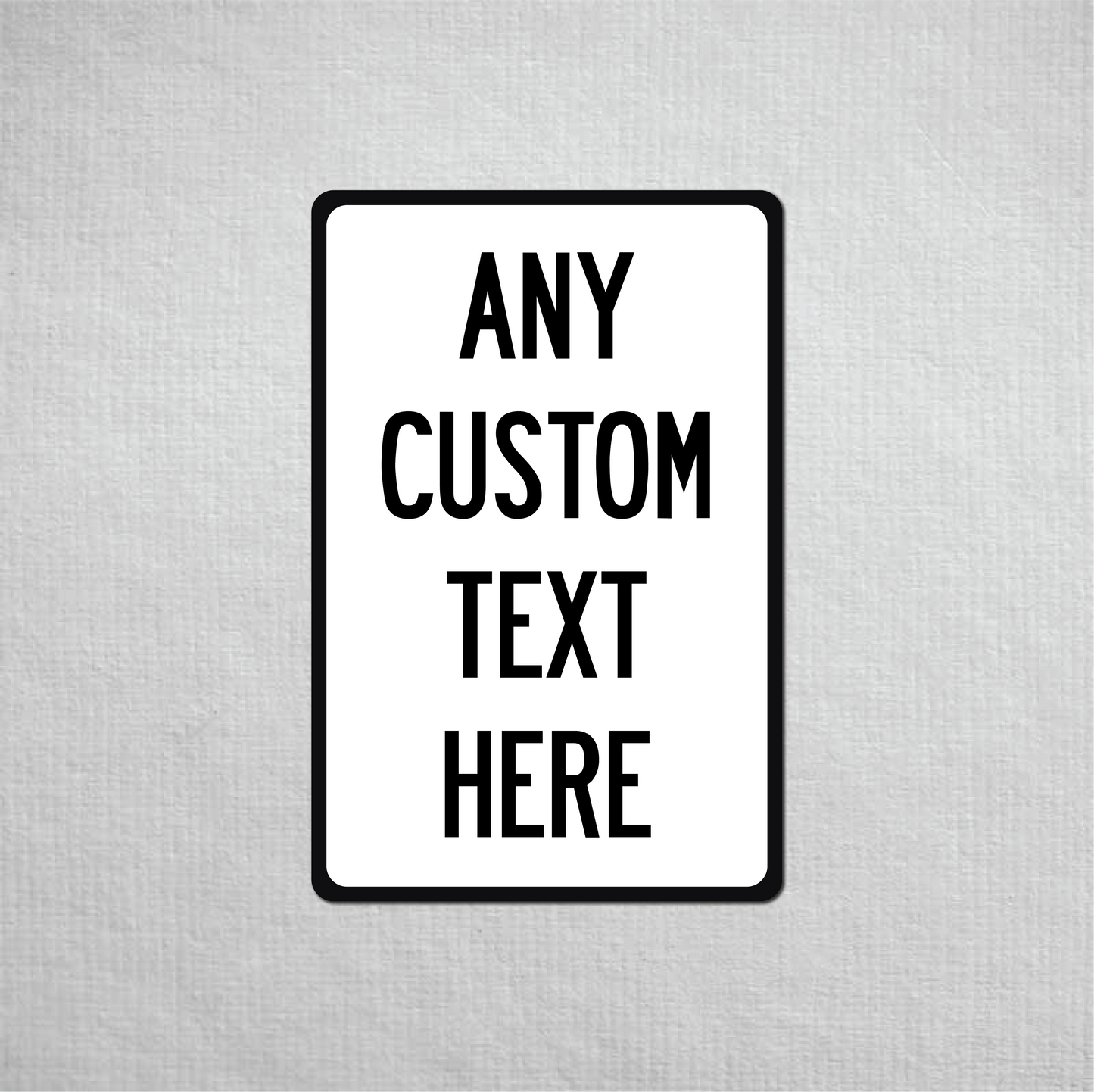 12 x 18" Custom Metal Street Sign