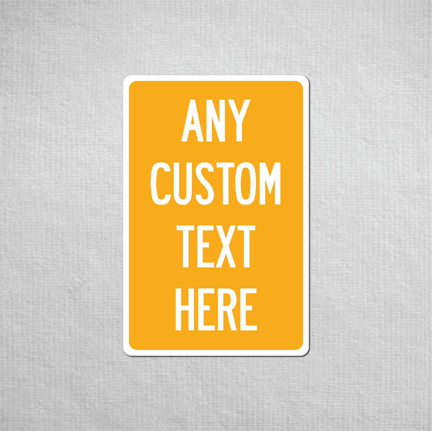 12 x 18" Custom Metal Street Sign