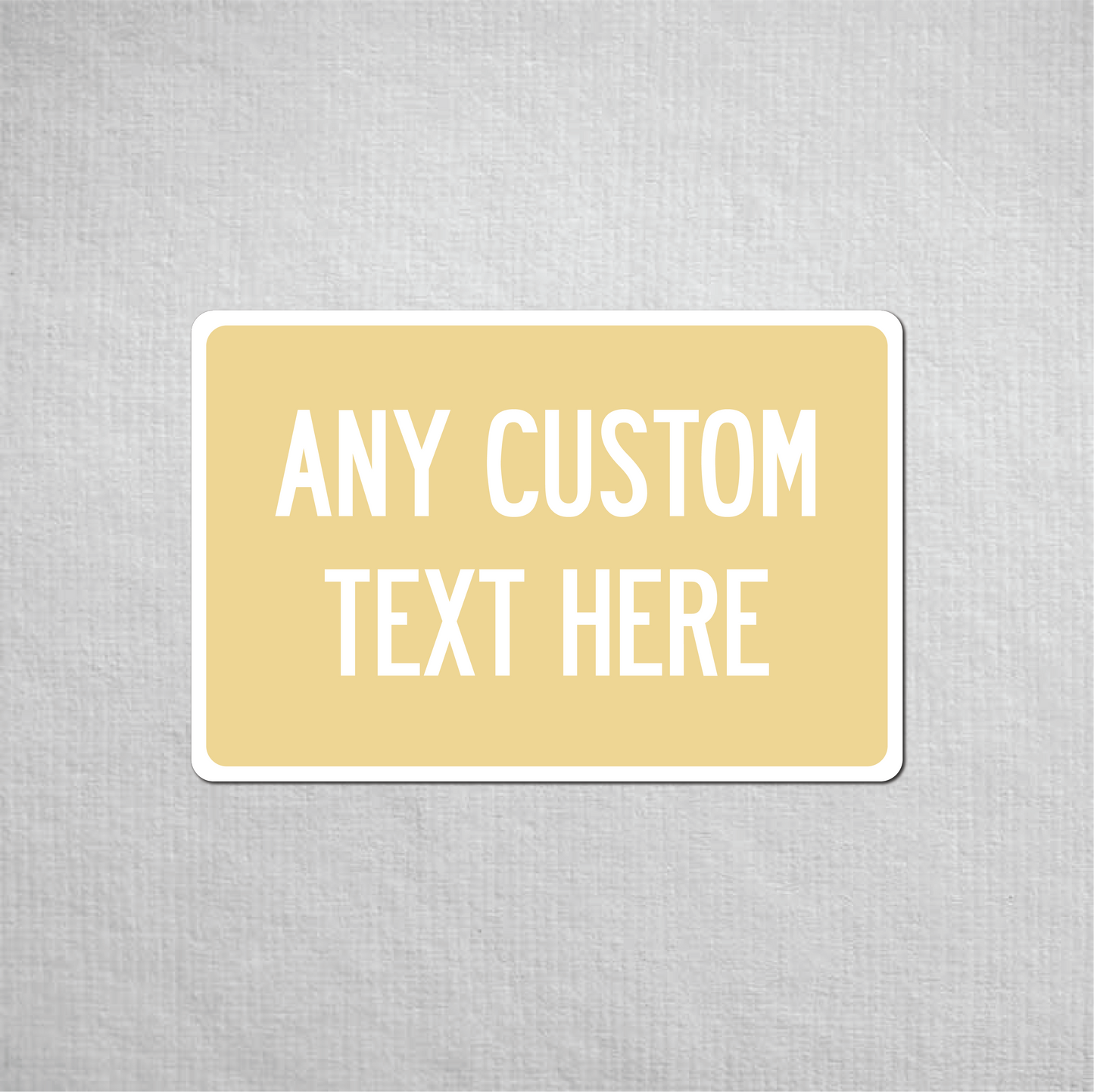 12 x 18" Custom Metal Street Sign