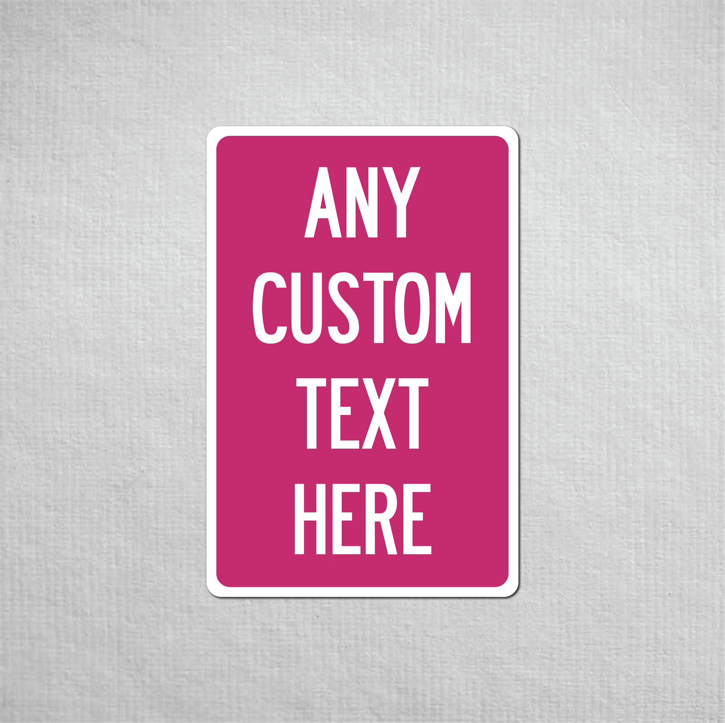 12 x 18" Custom Metal Street Sign