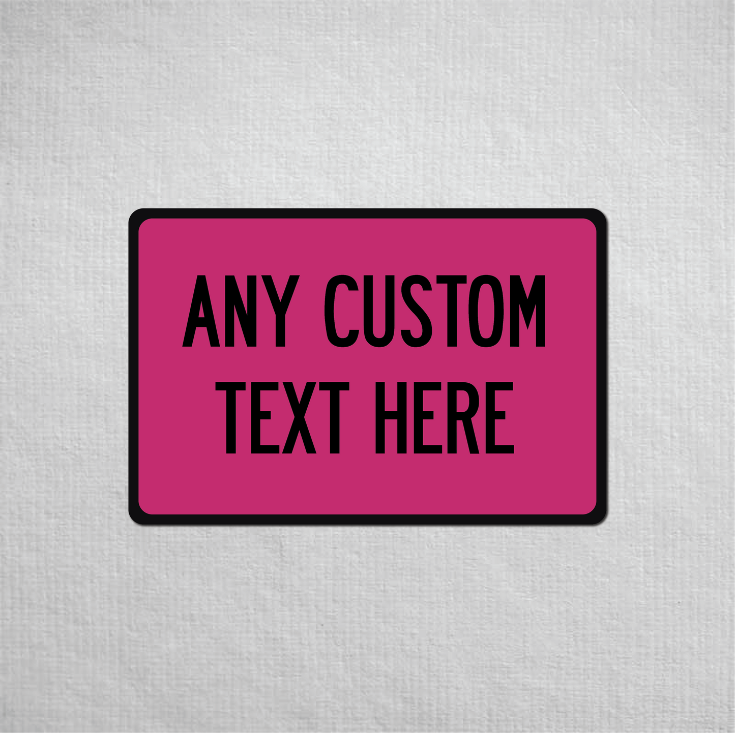 12 x 18" Custom Metal Street Sign