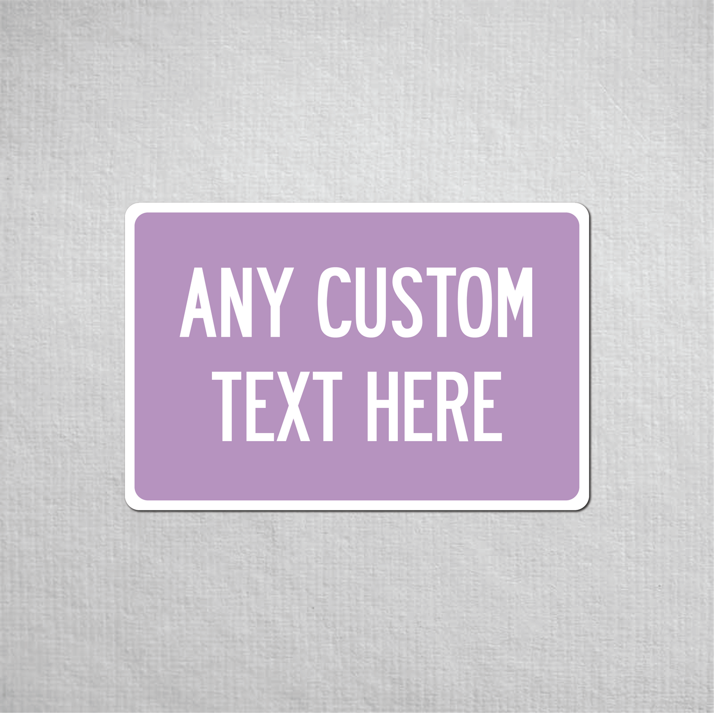 12 x 18" Custom Metal Street Sign