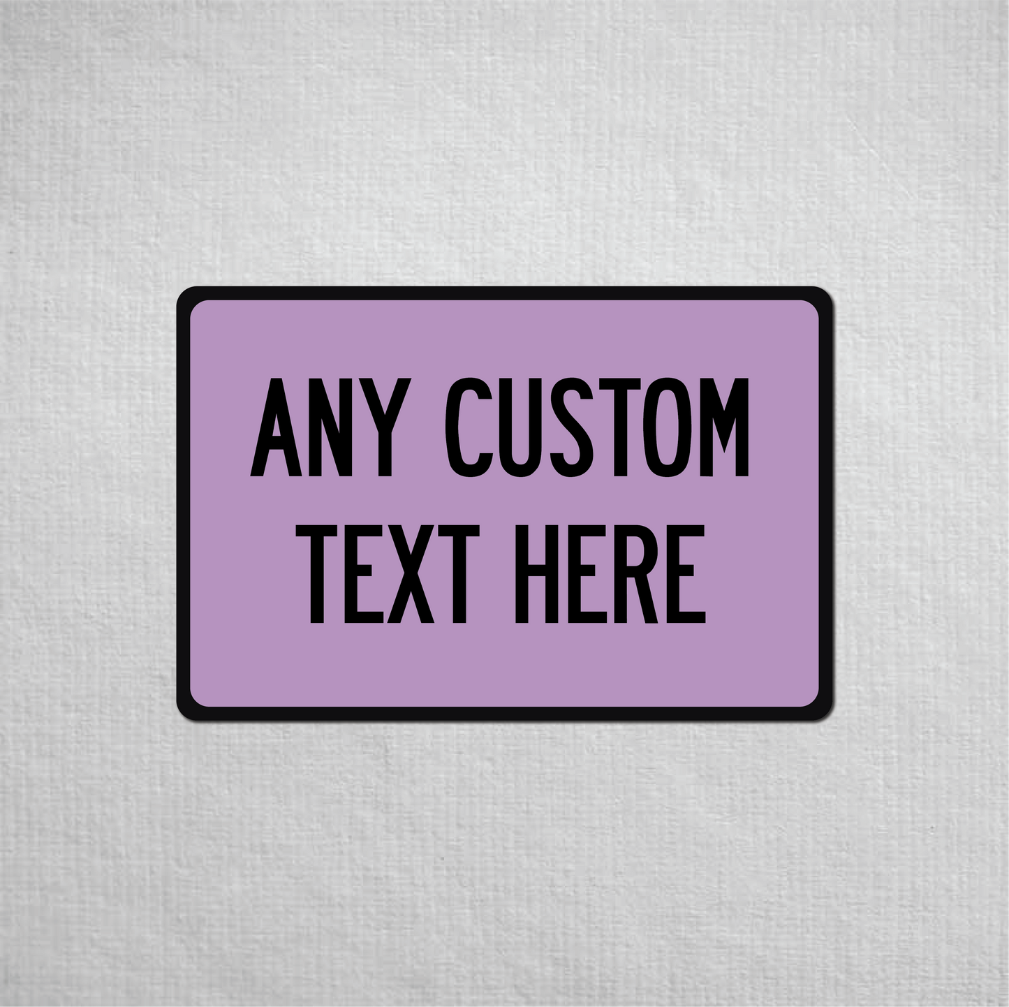 12 x 18" Custom Metal Street Sign