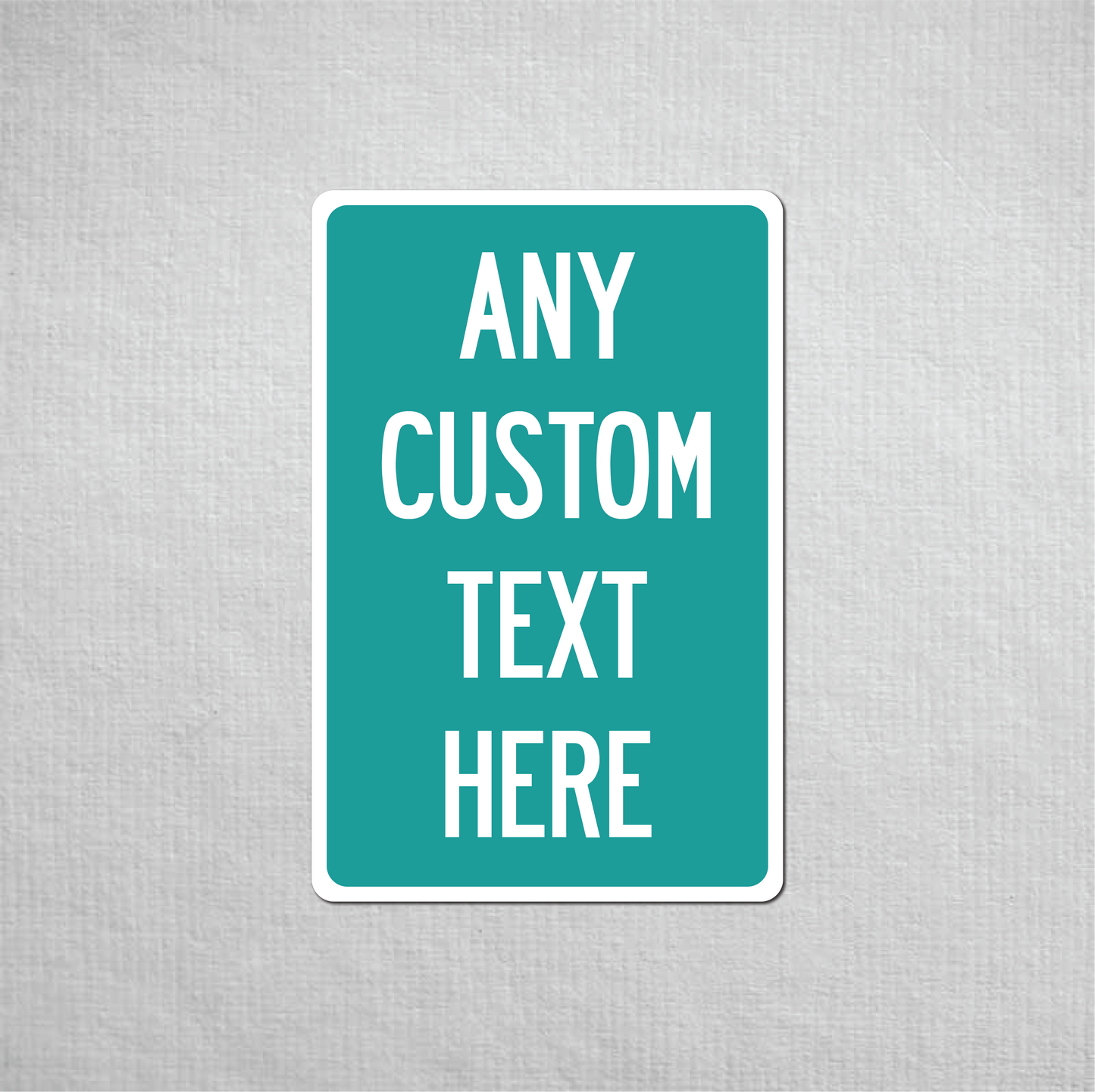 12 x 18" Custom Metal Street Sign