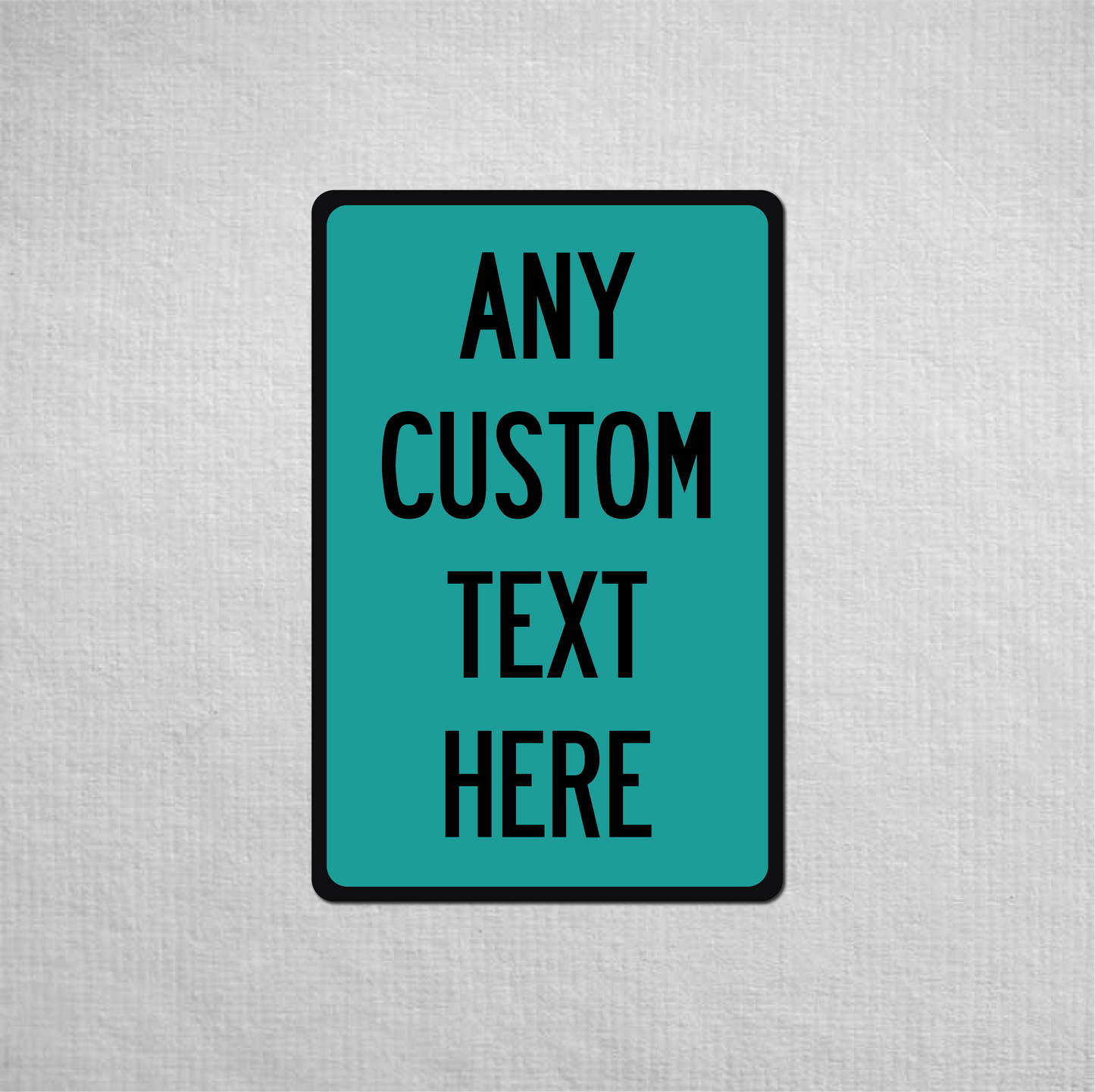 12 x 18" Custom Metal Street Sign