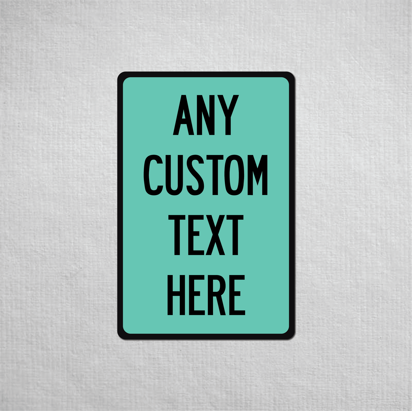 12 x 18" Custom Metal Street Sign