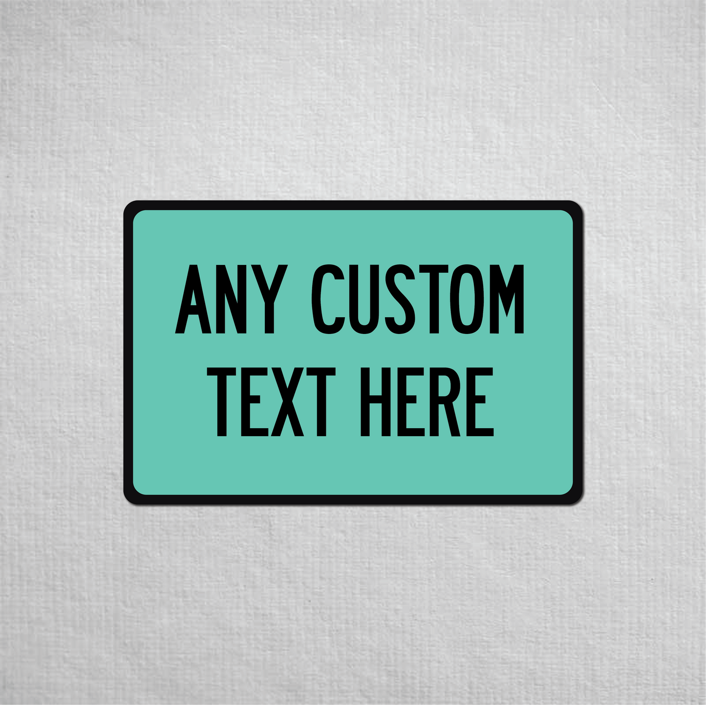 12 x 18" Custom Metal Street Sign