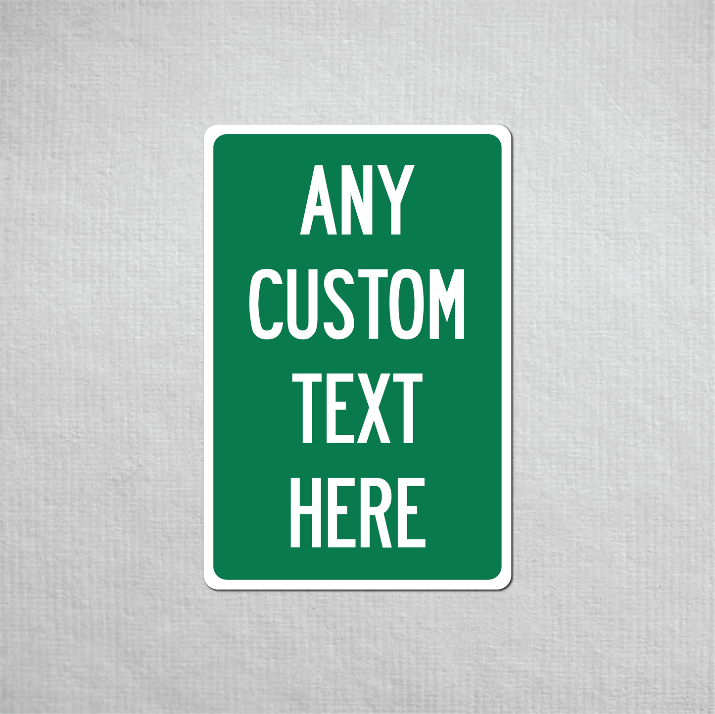 12 x 18" Custom Metal Street Sign