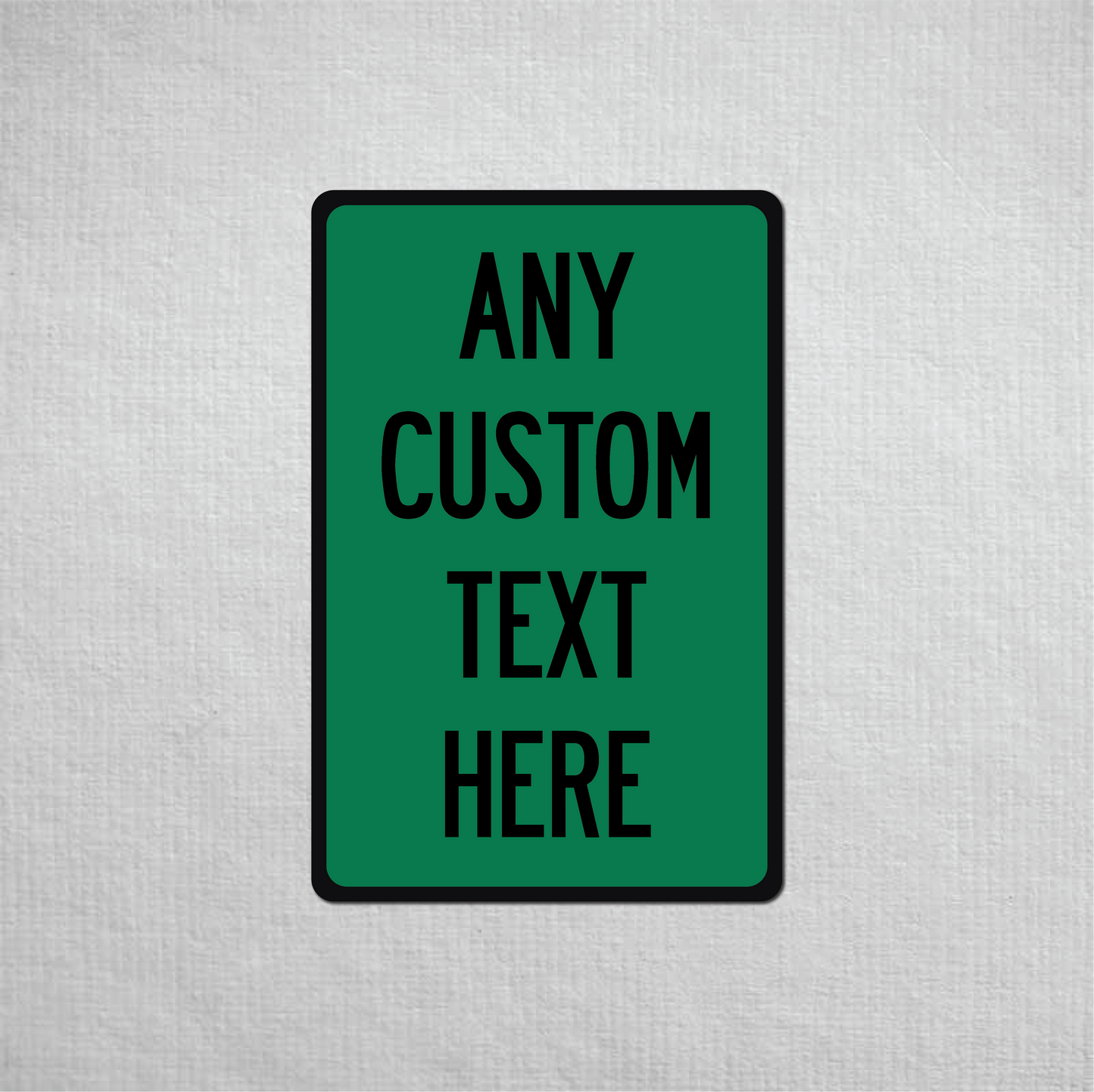 12 x 18" Custom Metal Street Sign