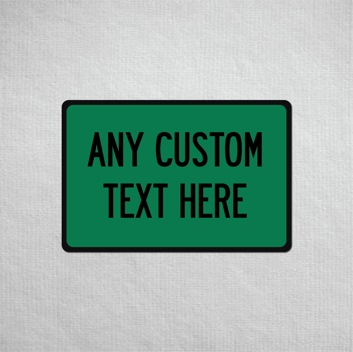 12 x 18" Custom Metal Street Sign