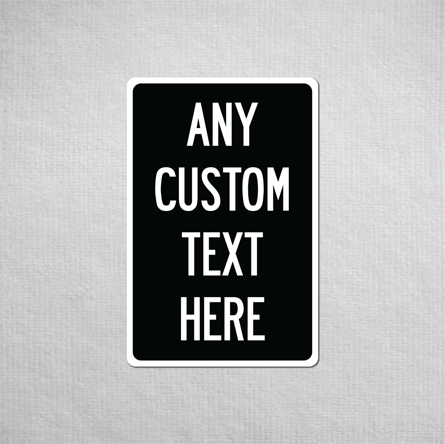 12 x 18" Custom Metal Street Sign