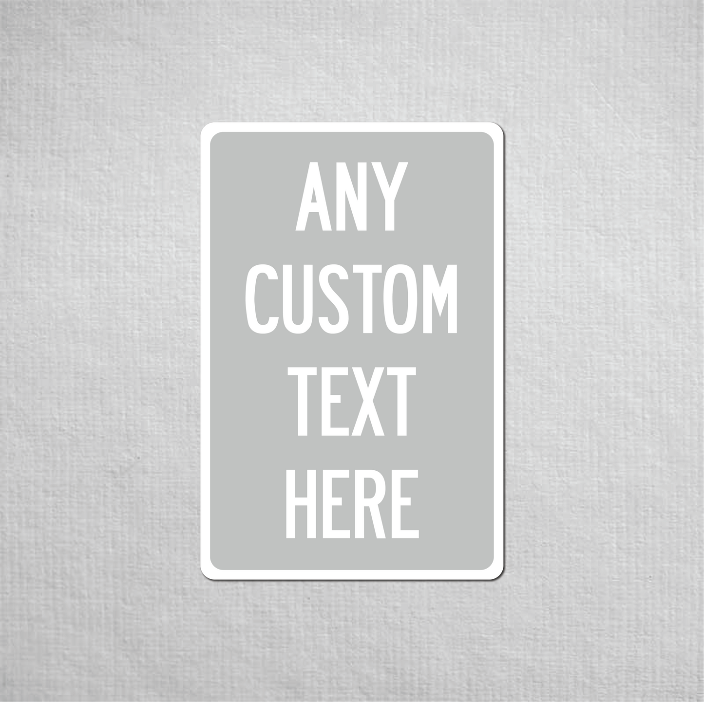 12 x 18" Custom Metal Street Sign