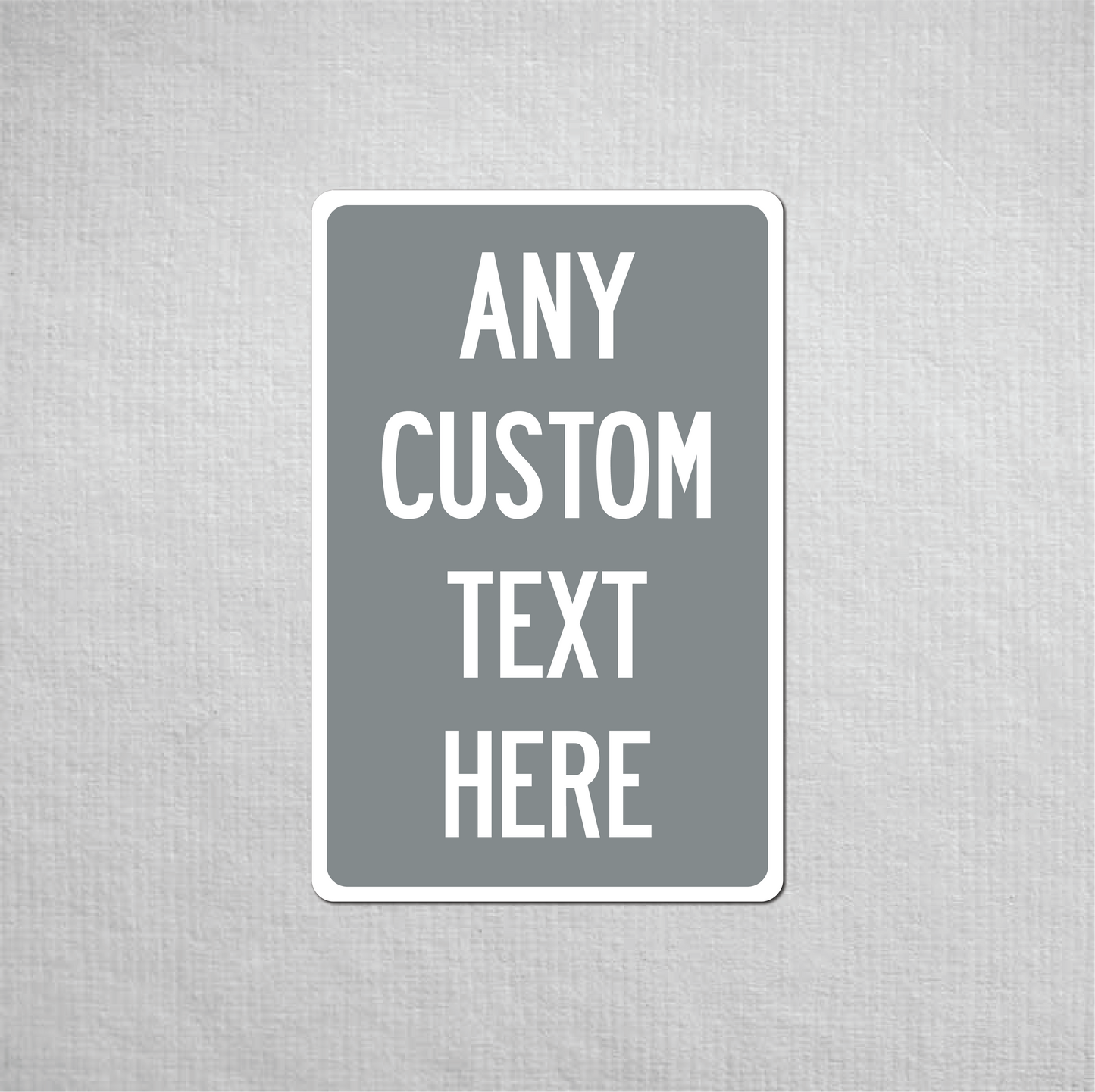 12 x 18" Custom Metal Street Sign