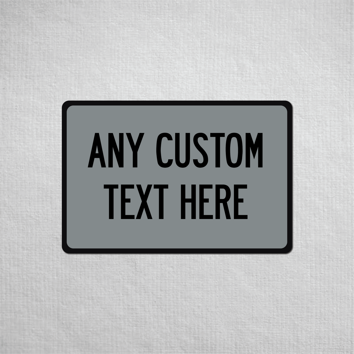 12 x 18" Custom Metal Street Sign