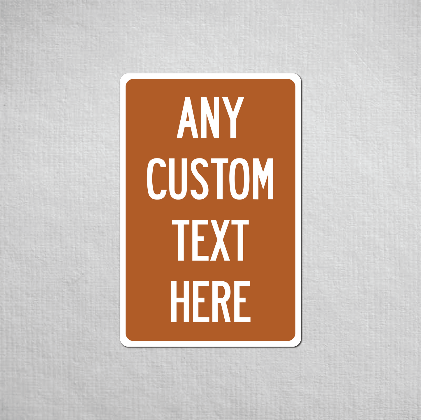 12 x 18" Custom Metal Street Sign