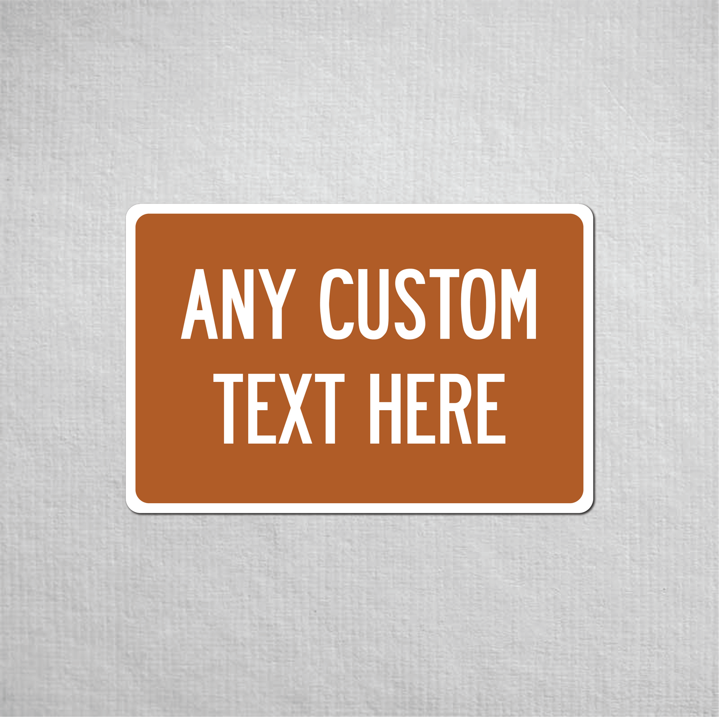 12 x 18" Custom Metal Street Sign