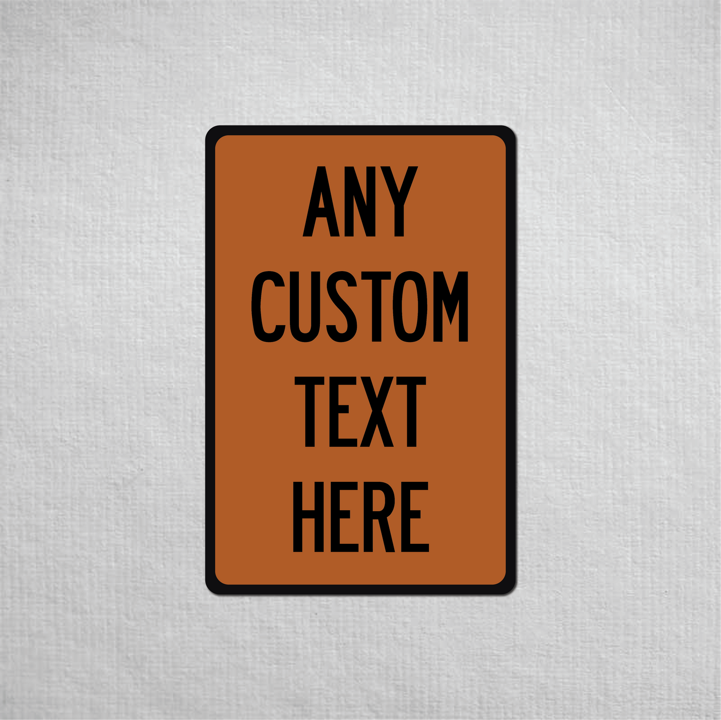 12 x 18" Custom Metal Street Sign