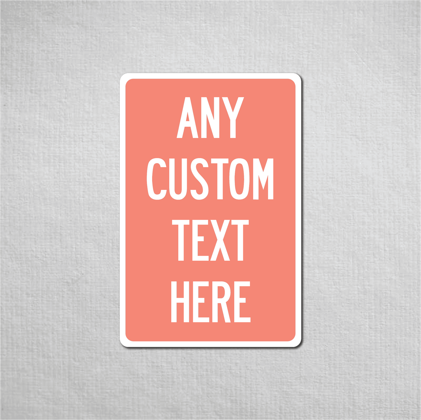 12 x 18" Custom Metal Street Sign