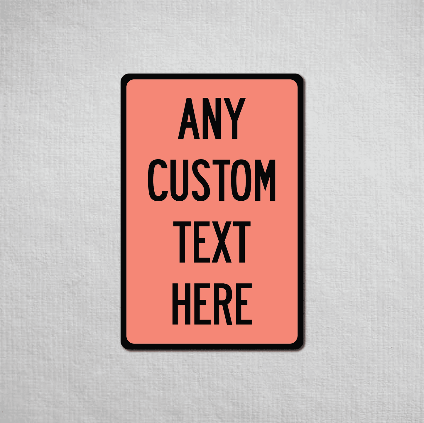 12 x 18" Custom Metal Street Sign