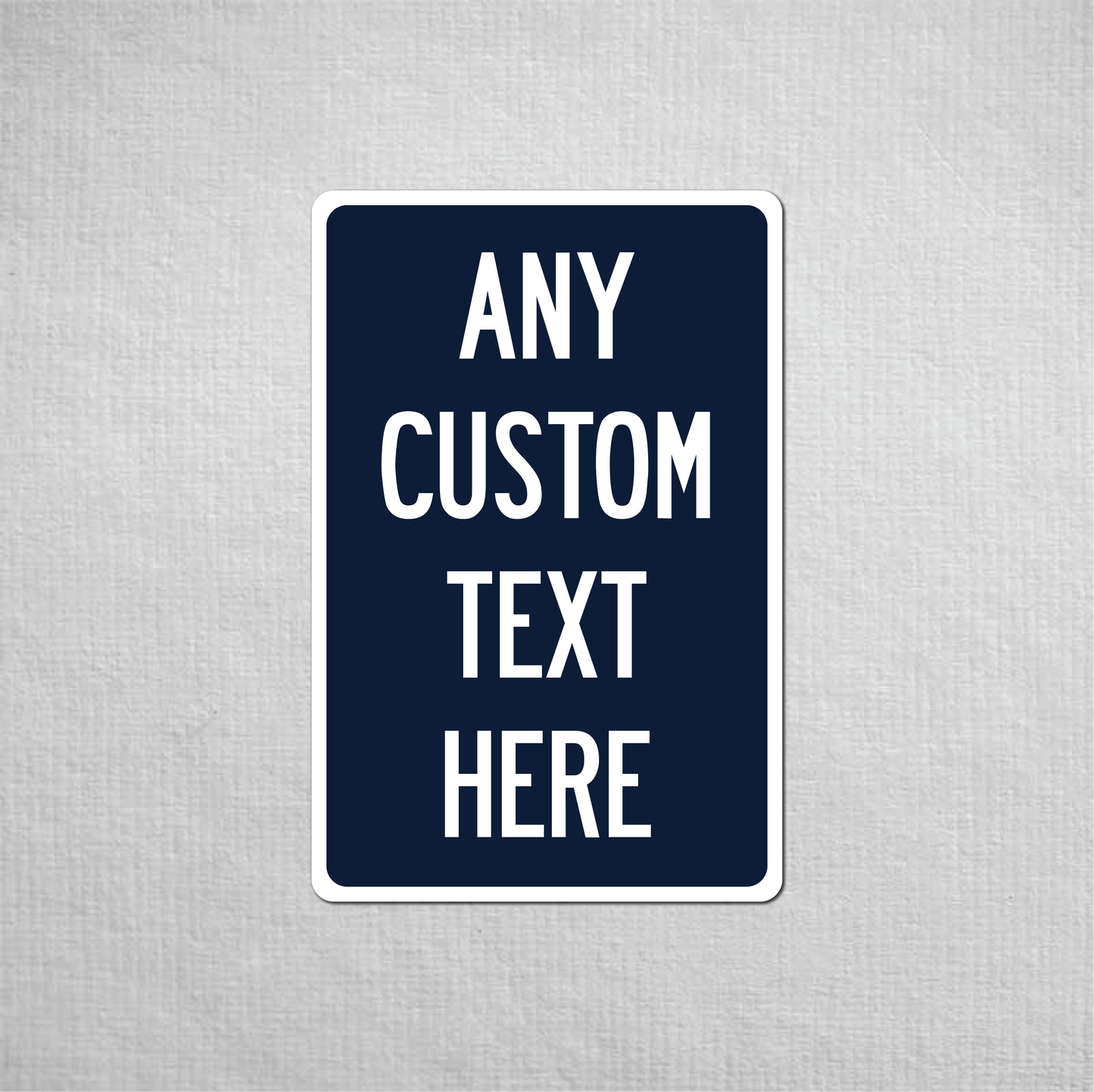 12 x 18" Custom Metal Street Sign