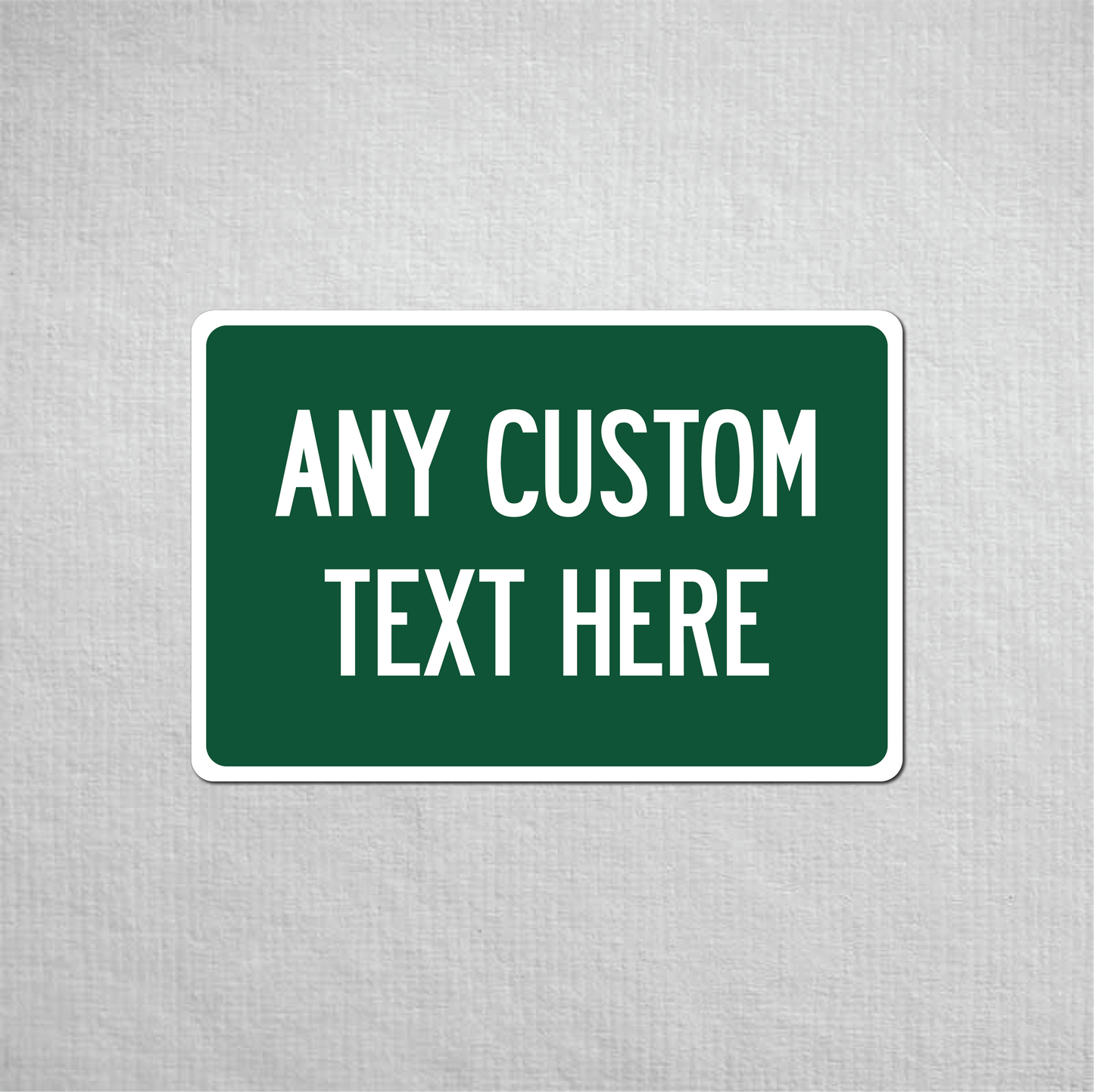 12 x 18" Custom Metal Street Sign