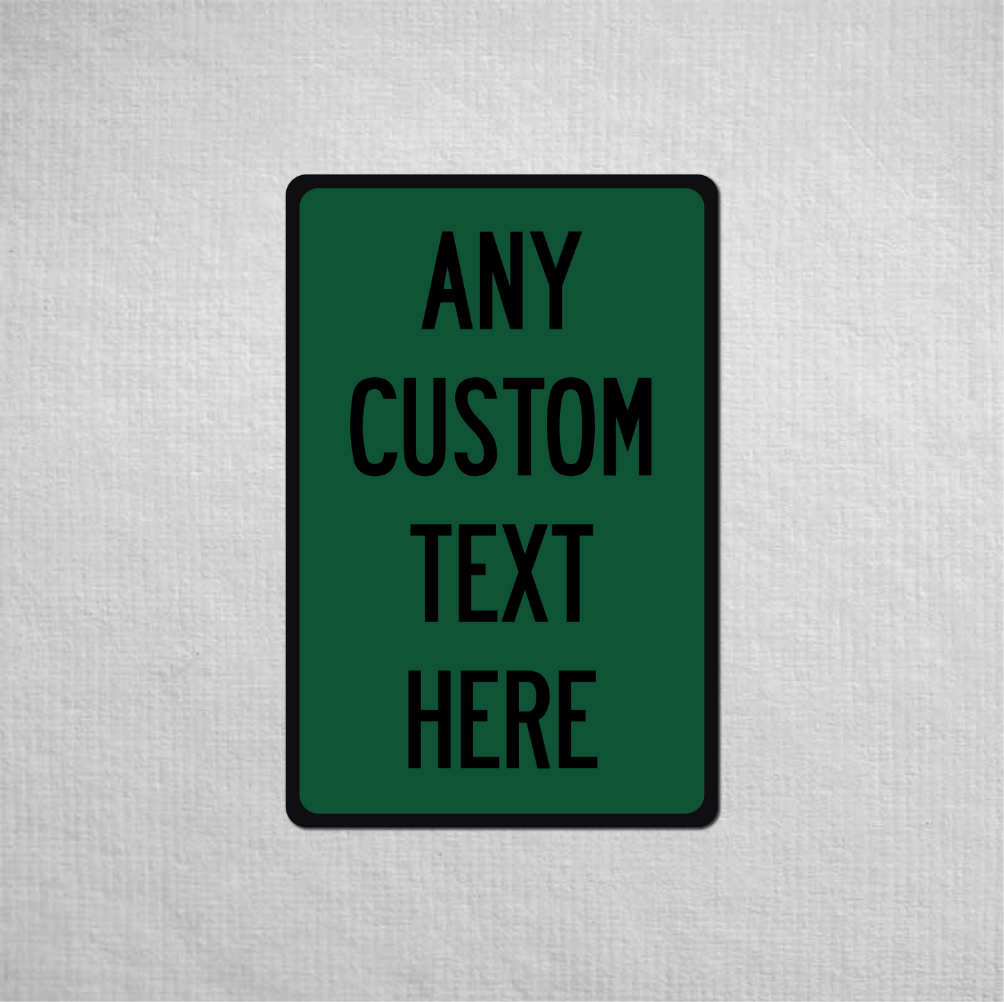 12 x 18" Custom Metal Street Sign