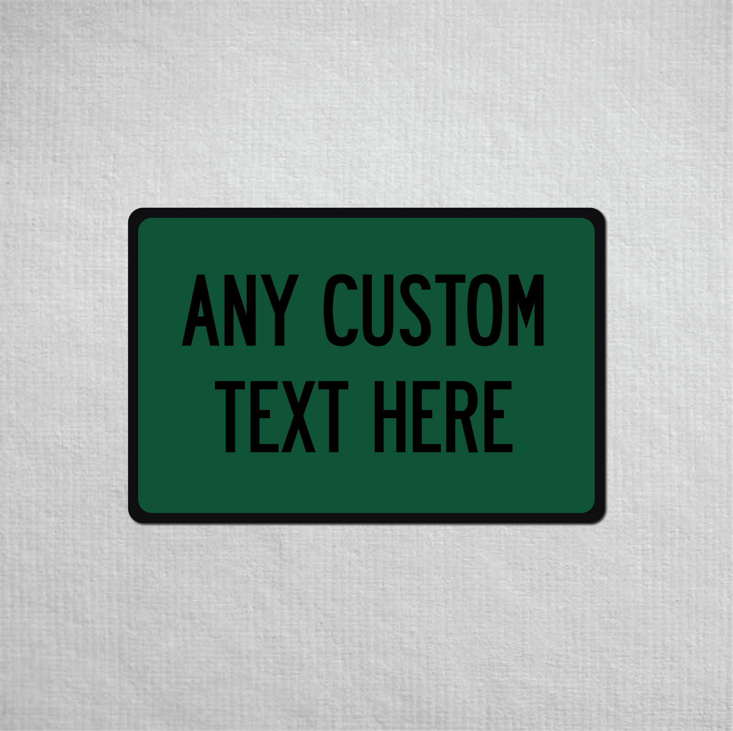 12 x 18" Custom Metal Street Sign