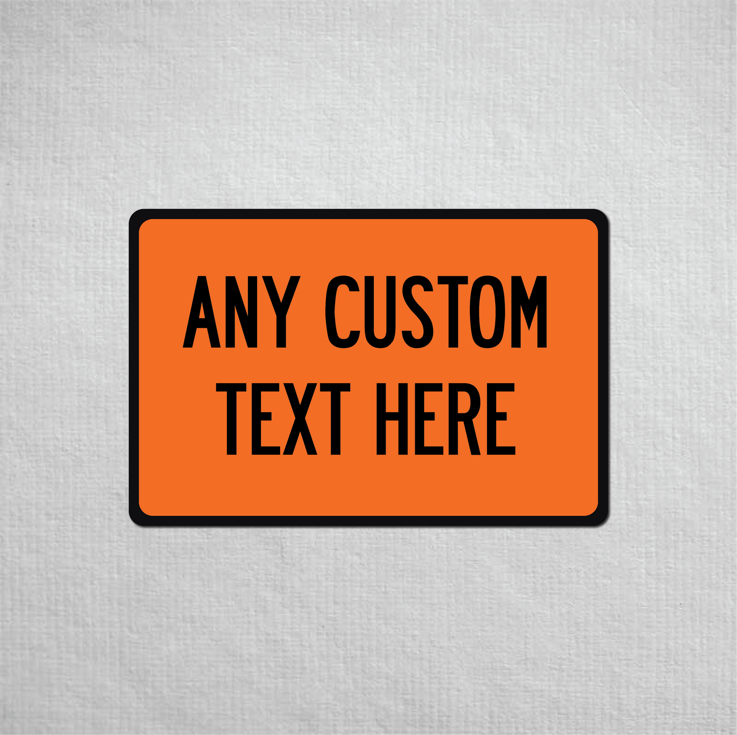 12 x 18" Custom Metal Street Sign